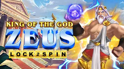 King of the God Zeus Lock 2 Spin
